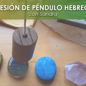 Sesión de Péndulo Hebreo